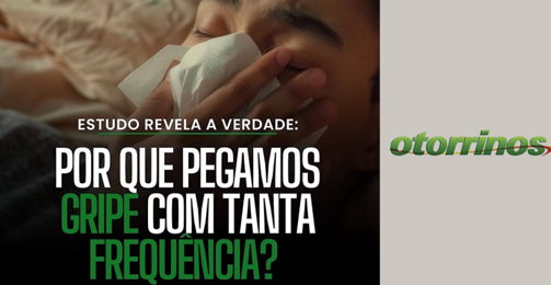 Por que pegamos gripe com tanta frequência? destaque