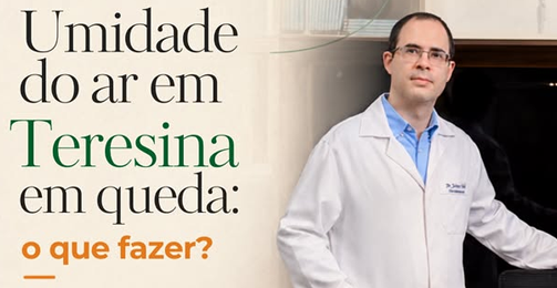Umidade do ar Teresina em queda: o que fazer? destaque